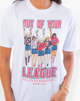 Atlanta Baseball "Out of Your League" Tee-Tops-Poppy & Pine-L. Mae Boutique & Wild Mabel Clothing