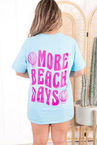 More Beach Days Graphic Tee-Tops-Sweet Claire-L. Mae Boutique & Wild Mabel Clothing